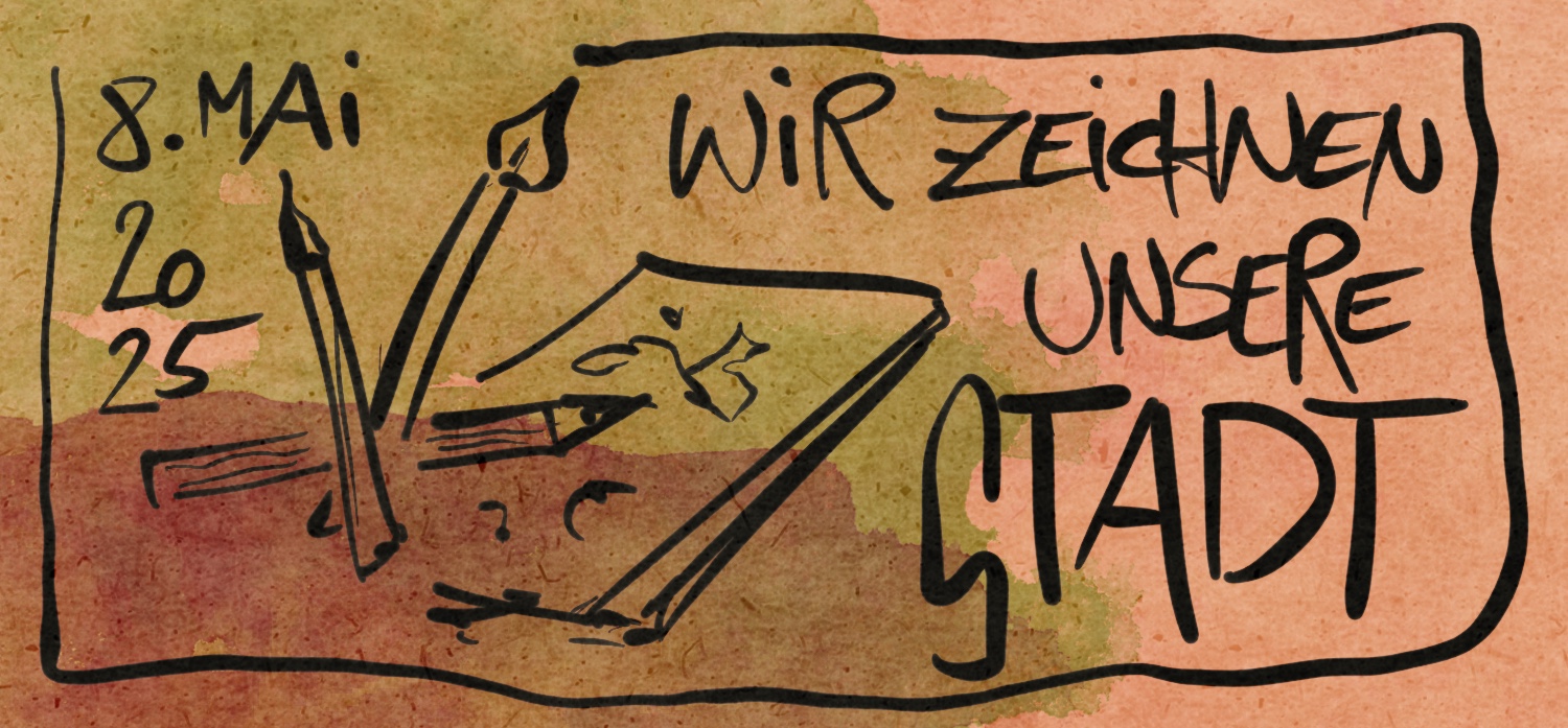 Einladung zum Zeichentreff am 8. Mai 2025