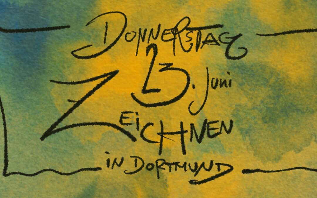 Zeichnen am 23.06.2022