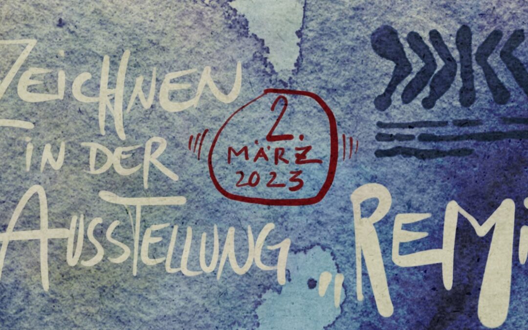 02.03.2023 · Mit dem Skizzenbuch durch die Sonderausstellung “Remix”